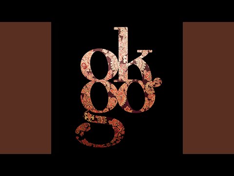 Do What You Want - OK Go