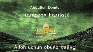 Ramazon Fazilati - Abdulloh Domla 2020《》Рамазон Фазилати Абдуллоҳ Домла 2020