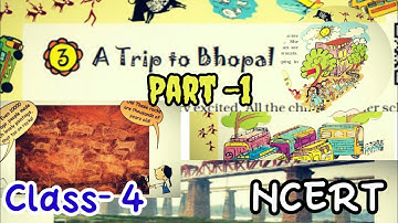 A Trip to Bhopal||NCERT Class-4||Chapter-3||Math-Magic|| Easy way of learning||Part-1, Pages 23-28