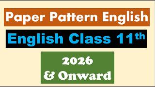 English 11th New Paper Pattern 2026 All Punjab Boards