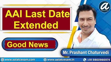 AAI (ATC & AO) Last Date Extended: AAI Online Form 2021 Last Date Extended ||
