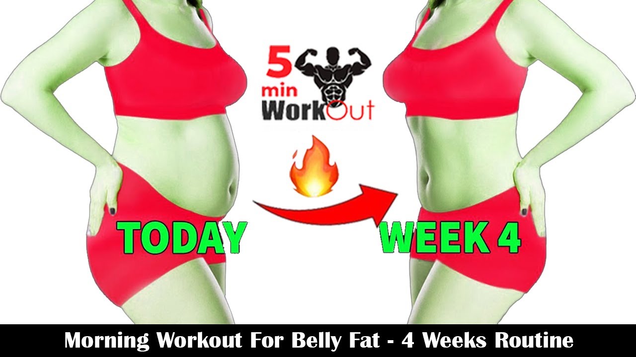 Morning Workout For Belly Fat | 4 Weeks Routine By 5 Min Workout - YouTube