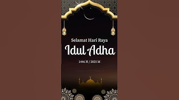 Video Ucapan Hari Raya Idul Adha 2025 | Selamat Hari Raya Idul Adha 2025 v8 #iduladha2025