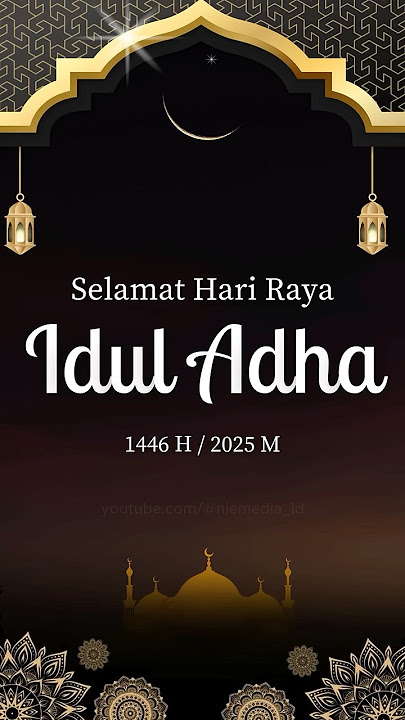 Video Ucapan Hari Raya Idul Adha 2025 | Selamat Hari Raya Idul Adha 2025 v8 #iduladha2025