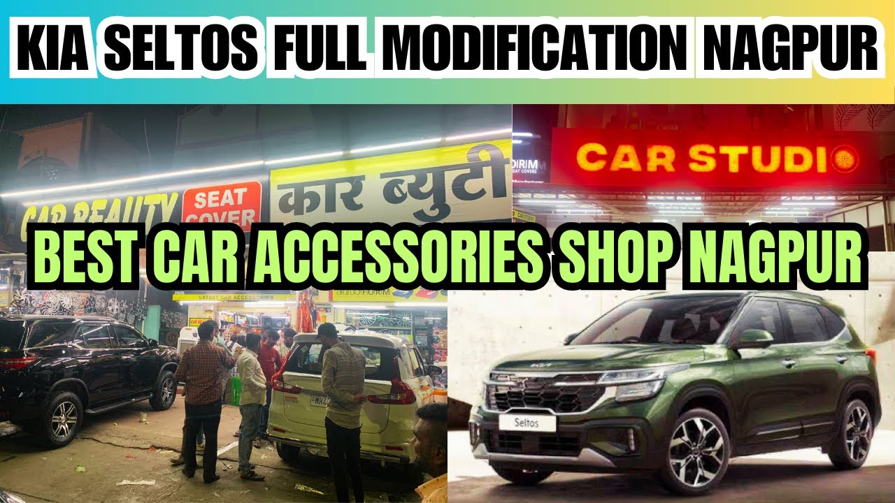 Best car accessories shop in Nagpur KIA SELTOS full modification at