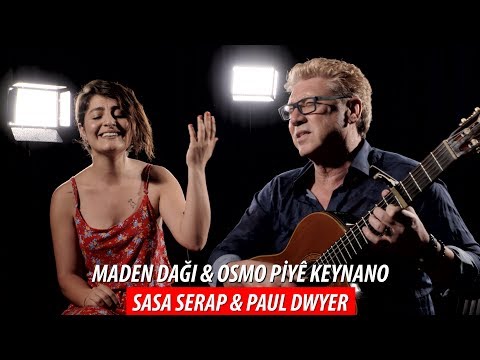 MADEN DAĞI - OSMO PİYÊ KEYNANO / Sasa Serap & Paul Dwyer #74