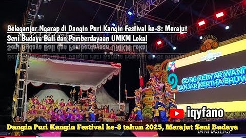 Dangin Puri Kangin Festival ke-8 th 2025, Merajut Seni Budaya Bali dan Pemberdayaan UMKM Lokal