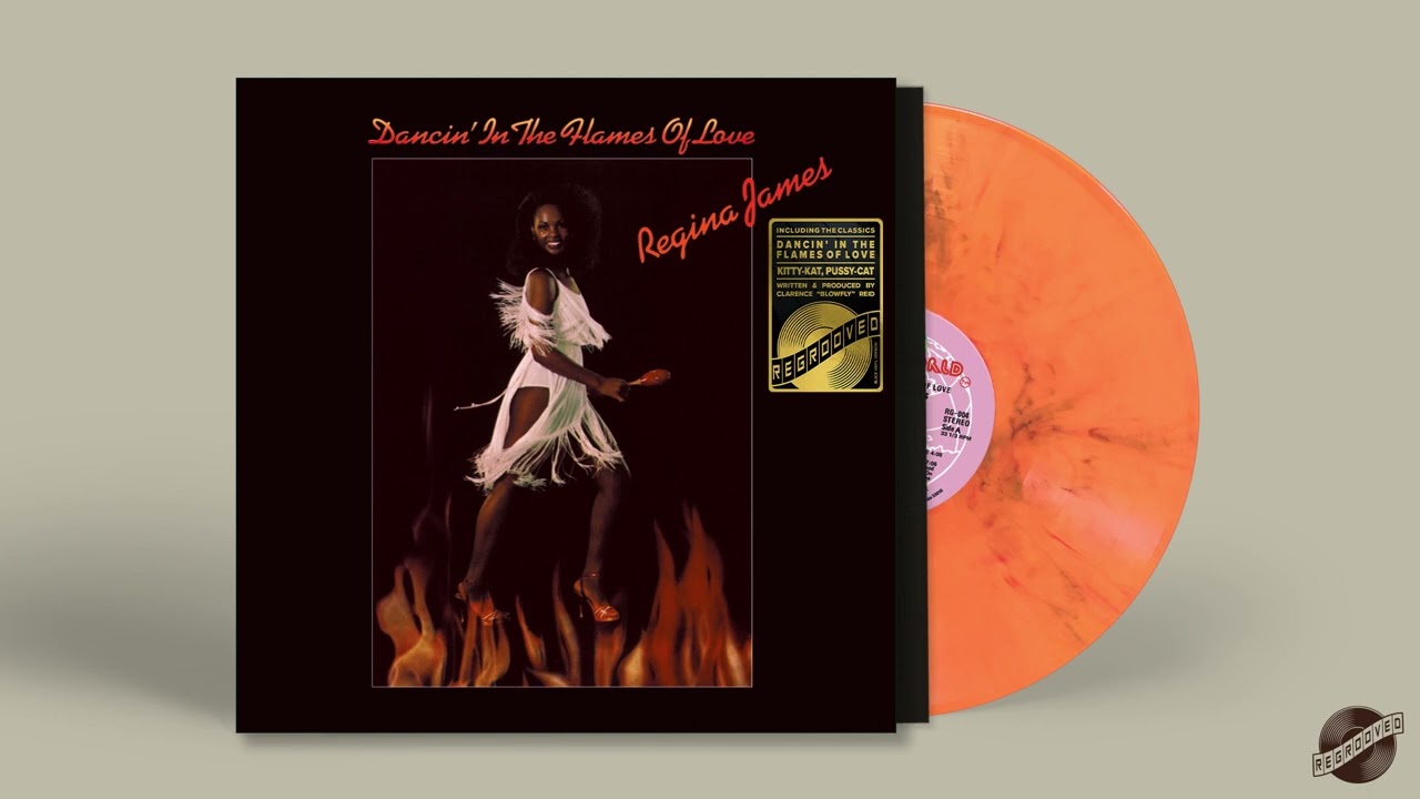 Regina James - Dancin' In The Flames Of Love (ReGrooved Records