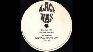 U.X.B. - GIVE IT ALL YOU'VE GOT Remix * Black Wax Records KP5