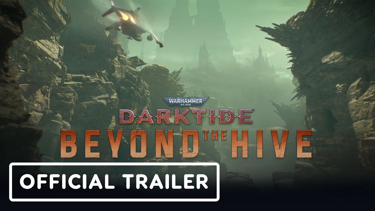 Warhammer 40,000: Darktide - Official 'Beyond the Hive' Update Reveal Trailer