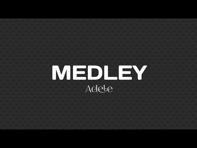MEDLEY • Adele (karaoke) class=