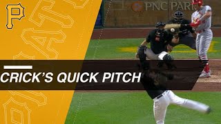 Crick fools Bader with a quick pitch