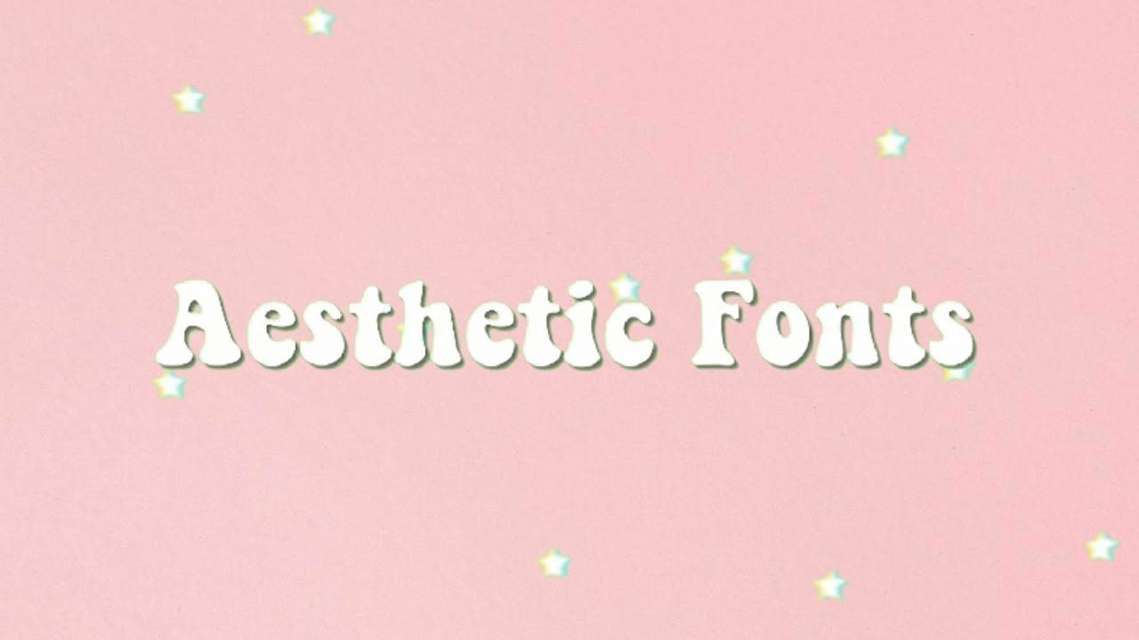 aesthetic free fonts