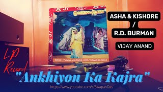 Asha & Kishore | R.D. Burman | Ankhiyon Ka Kajra | GHUNGROO KI AWAAZ | Vijay Anand | VINYL HQ SOUND