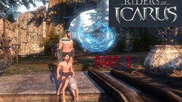 Riders of Icarus (PART 3) [Audio Problems Robotic Voice]
