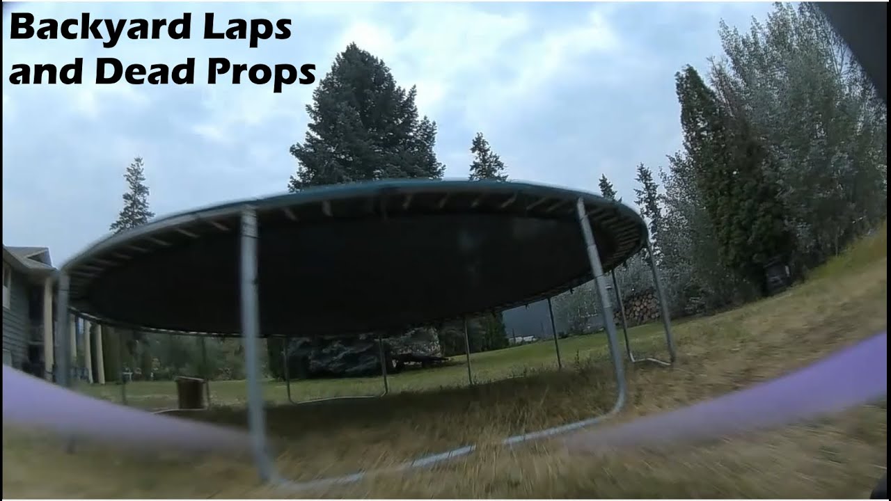 Backyard Laps and Dead Props - YouTube