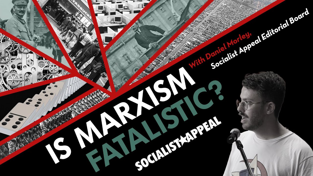 Is Marxism Fatalistic The Philosophy Of Marxism YouTube