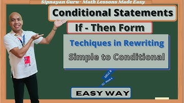 Conditional Statements | If-Then Form | Quarter 2 Week 6 | Easy Way