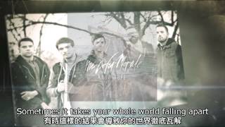 Video thumbnail of "The Color Morale - Have.Will w/ Lyrics and Chinese Subtitles (中英字幕/中文翻譯)"