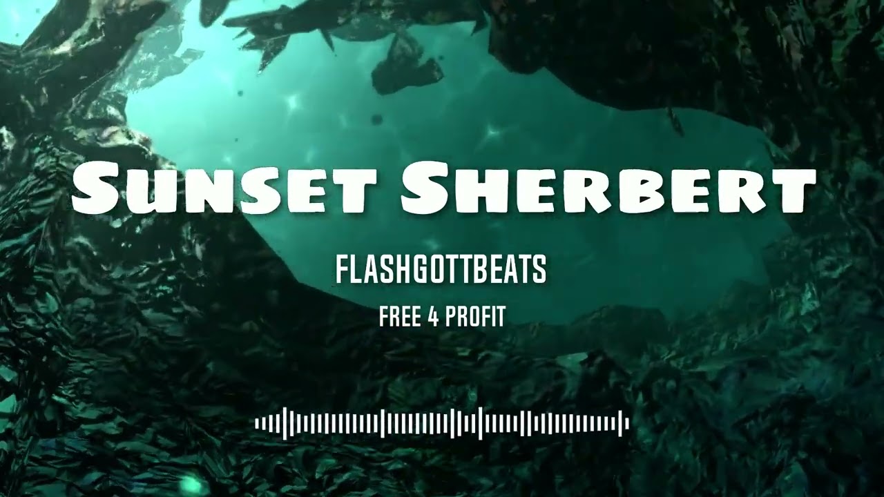 Sunset Sherbet prod. by FlashGottBeats