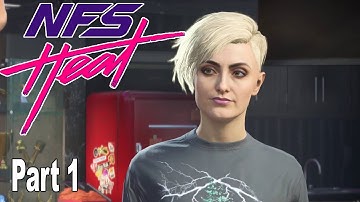 Need for Speed Heat - Gameplay Walkthrough Part 1 No Commentary [HD 1080P]