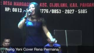 Neng Yeni Cover Rena Permana (LIVE SHOW BUNIAYU PARIGI PANGANDARAN)