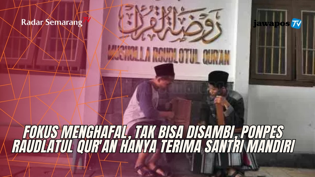 Ponpes Raudlatul Qur'an Naungi Ratusan Penghafal Alquran