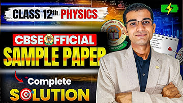 Class 12 Physics CBSE Sample Paper 2025 | Complete Solution Explained | Board Exam Preparation