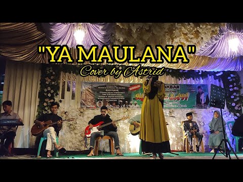 SABYAN "YA MAULANA" || COVER BY ASTRID_ HARQA ARABIC BAND