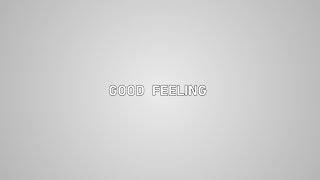 Austin French - Good Feeling (Lyric Video) chords