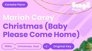 Mariah Carey, Darlene Love - Christmas Baby Please Come Home Piano Karaoke