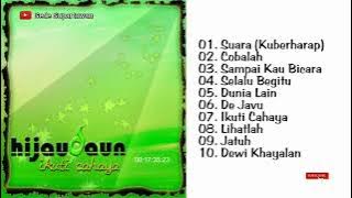 Full Album Hijau Daun - Ikuti Cahaya