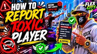 🚨 How To Report Toxic Players In Flex City! (Easy Guide) 