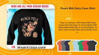Peach Milk Dairy Cows Shirt