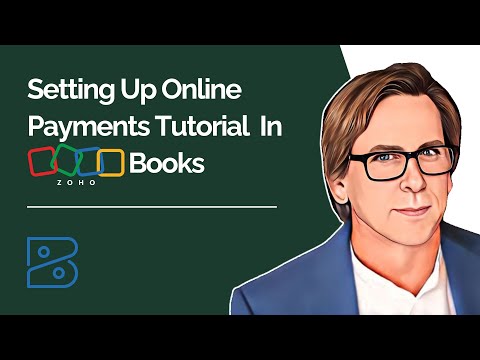 Zoho Books Setting Up Online Payments Tutorial - 2021