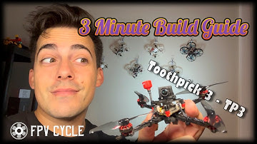 3 Minute FPV Build Guide - TP3 3" Toothpick - Freestyle Flights and Build Suggestions
