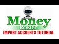 Money Robot Submitter - Import Accounts Tutorial