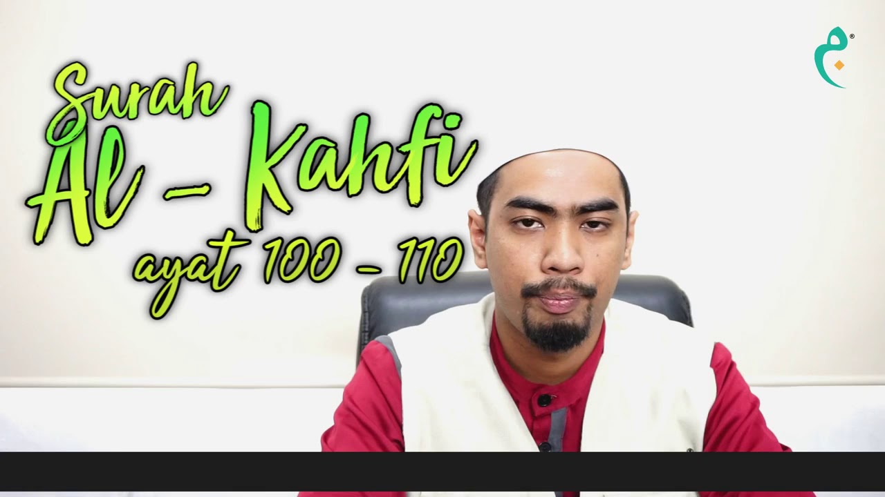 Surah Al Kahfi Ayat 1-10 & Ayat 100-110 - YouTube