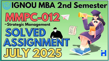 MMPC-012 SOLVED ASSIGNMENT JULY 2025 | IGNOU MBA 2ND SEMESTER SOLVED ASSIGNMENT 2025-26 | IGNOUHUB