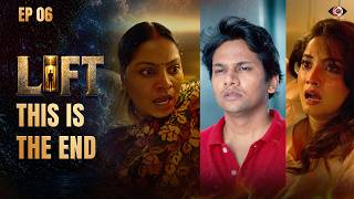 The LIFT EP - 6 - The Real Story Begins Now | Adaa, Pratik, Mohak, and Seema