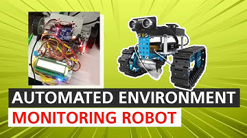 Automated Environment  Monitoring Robot #robotics #embedded #arduinoproject #engineeringprojects