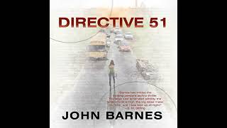 Directive 51 Audiobook by John Barnes