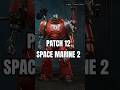 È uscita la Patch 12 di Space Marine 2 ⚙️ Tante novità per Warhammer 40K!