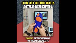 Ultrasoft Orthotics Insoles To Treat Overpronation