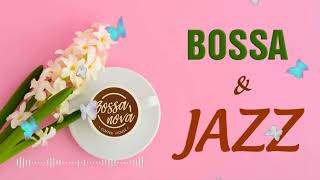 【Weekend Bossa Nova Jazz】ボサノバ カフェ 🌸🌸 柔らかくしなやかなサンバのメロディーで、最も快適なひとときをお楽しみください。