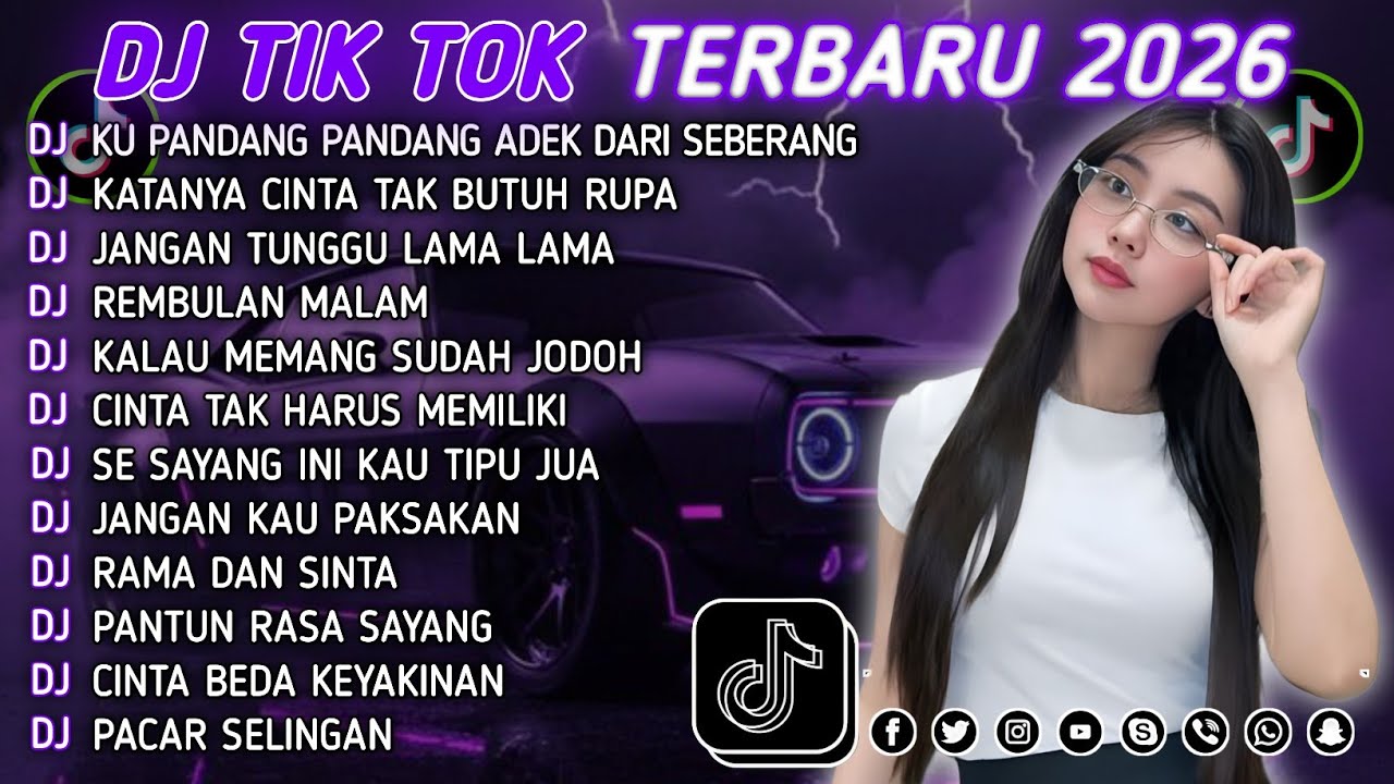 DJ TIKTOK TERBARU 2026 || DJ CINTA DARI SEBERANG 🎵 DJ KATANYA CINTA TAK BUTUH RUPA 🎵 FULL ALBUM❗❗