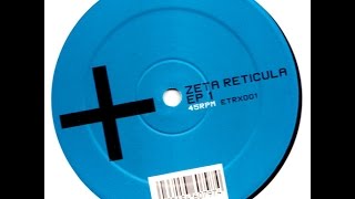 Zeta Reticula - Untitled B1 - EP1 EP
