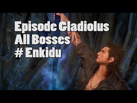 Video: Final Fantasy 15 Episode Gladiolus - Pfad Zum Verderben, Wie Man Den Enkidu-Boss Für Den On Wings Of Fire-Prozess Besiegt