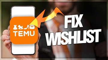 How To Fix And Solve TEMU WishList ( Working )
