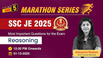 SSC JE 2025 Exam: Marathon Series | Reasoning | Most Important Questions | ACE Online